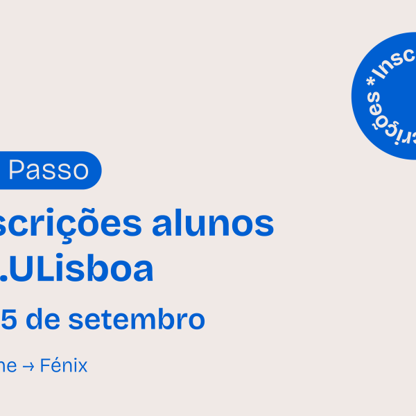 2.º PASSO de inscrição em 2025/2026 para os estudantes da FA.ULisboa (1.º semestre)